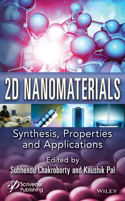 Nanomateriały 2D: Synteza, właściwości i zastosowania - 2D Nanomaterials: Synthesis, Properties, and Applications