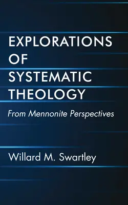 Eksploracje teologii systematycznej - Explorations of Systematic Theology