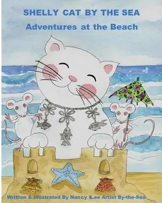 Shelly Cat By the Sea: Przygoda na plaży - Shelly Cat By the Sea: A Beach Adventure