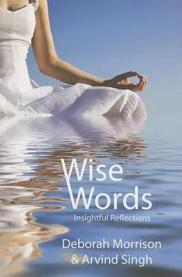 Mądre słowa: Wnikliwe refleksje - Wise Words: Insightful Reflections