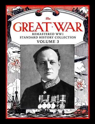 Wielka Wojna: Zremasterowana Kolekcja Standardowej Historii Ww1 Tom 3 - The Great War: Remastered Ww1 Standard History Collection Volume 3