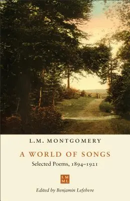 A World of Songs: Wybrane wiersze, 1894-1921 - A World of Songs: Selected Poems, 1894-1921