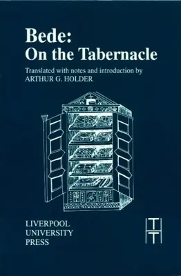 Bede: O tabernakulum - Bede: On the Tabernacle