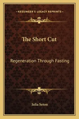 Na skróty: Regeneracja poprzez post - The Short Cut: Regeneration Through Fasting