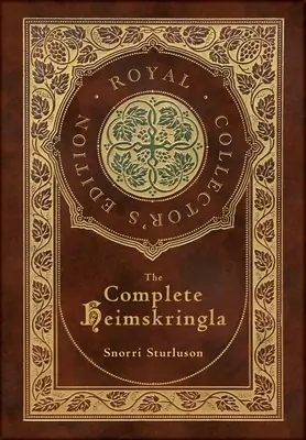 The Complete Heimskringla (Królewskie wydanie kolekcjonerskie) - The Complete Heimskringla (Royal Collector's Edition)