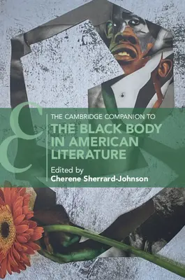 The Cambridge Companion to the Black Body w literaturze amerykańskiej - The Cambridge Companion to the Black Body in American Literature