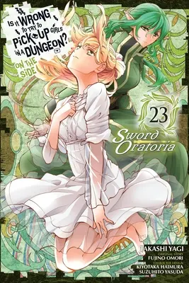 Czy podrywanie dziewczyn w lochach jest złe? Na boku: Sword Oratoria, Vol. 23 - Is It Wrong to Try to Pick Up Girls in a Dungeon? on the Side: Sword Oratoria, Vol. 23