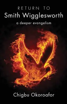 Powrót do Smith Wigglesworth - Return to Smith Wigglesworth