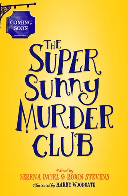 Super Słoneczny Klub Morderców - The Super Sunny Murder Club