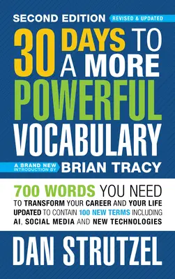 30 Days to a More Powerful Vocabulary 2nd Edition: 700 słów, które odmienią twoją karierę i życie - 30 Days to a More Powerful Vocabulary 2nd Edition: 700 Words You Need to Transform Your Career and Your Life