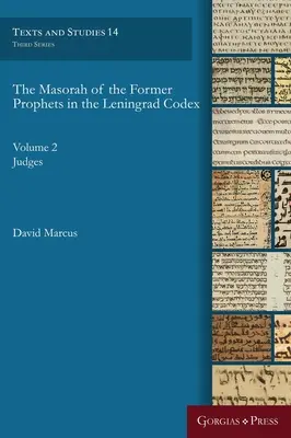 Masora dawnych proroków w Kodeksie Lenigradzkim: Tom 2 Sędziowie - The Masorah of the Former Prophets in the Lenigrad Codex: Volume 2 Judges