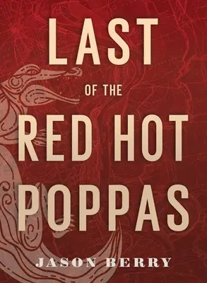 Ostatni z Red Hot Poppas - Last of the Red Hot Poppas