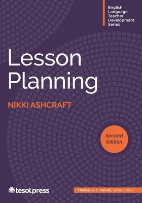 Planowanie lekcji, wydanie drugie - Lesson Planning, Second Edition
