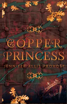 Copper Princess: Tom 4 - Copper Princess: Volume 4