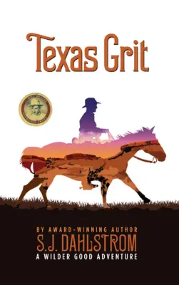 Texas Grit: Przygody Wildera Gooda #2 - Texas Grit: The Adventures of Wilder Good #2