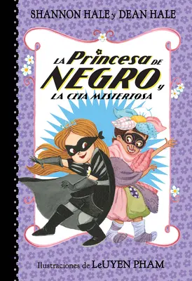 La Princesa de Negro Y La Cita Misteriosa / Księżniczka w czerni i tajemnicza randka - La Princesa de Negro Y La Cita Misteriosa / The Princess in Black and the Mysterious Playdate