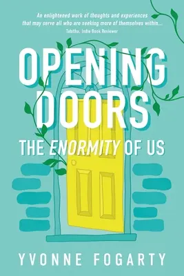 Otwieranie drzwi: The Enormity of Us - Opening Doors: The Enormity of Us