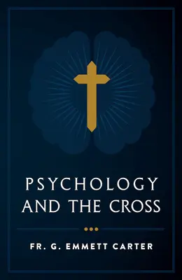 Psychologia i krzyż - Psychology and the Cross