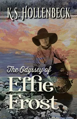 Odyseja Effie Frost - The Odyssey of Effie Frost