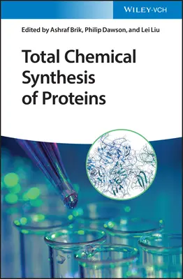 Całkowita chemiczna synteza białek - Total Chemical Synthesis of Proteins