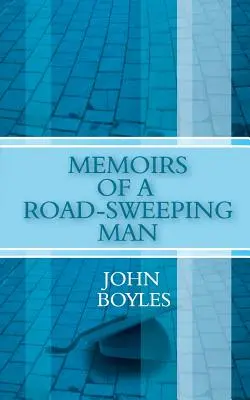Wspomnienia człowieka zamiatającego drogi - Memoirs of a Road-Sweeping Man
