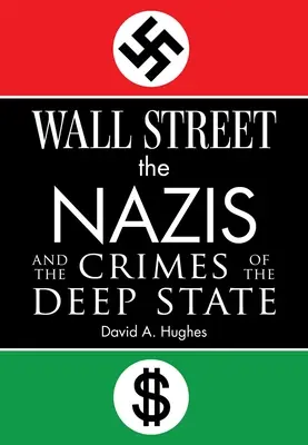 Wall Street, naziści i zbrodnie głębokiego państwa - Wall Street, the Nazis, and the Crimes of the Deep State