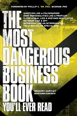 Najbardziej niebezpieczna książka biznesowa, jaką kiedykolwiek przeczytasz - The Most Dangerous Business Book You'll Ever Read