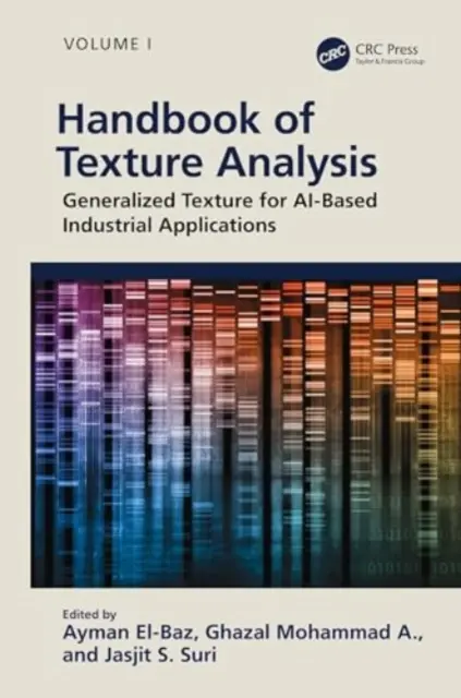 Podręcznik analizy tekstur: Uogólniona tekstura dla aplikacji przemysłowych opartych na sztucznej inteligencji - Handbook of Texture Analysis: Generalized Texture for Ai-Based Industrial Applications