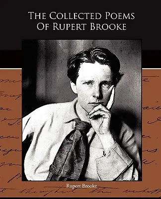 Wiersze zebrane Ruperta Brooke'a - The Collected Poems Of Rupert Brooke