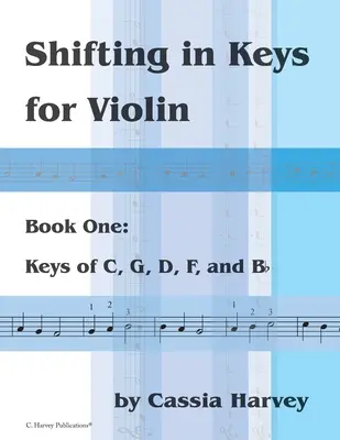 Zmiana tonacji na skrzypce, książka pierwsza - Shifting in Keys for Violin, Book One