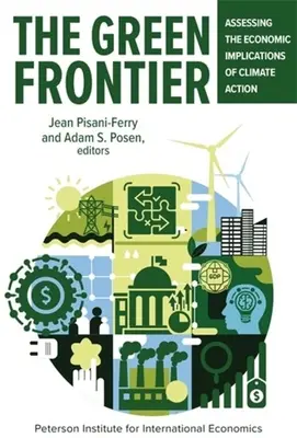 Zielona granica: Ocena ekonomicznych implikacji działań na rzecz klimatu - The Green Frontier: Assessing the Economic Implications of Climate Action