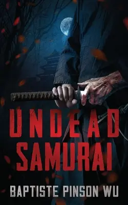 Nieumarły samuraj - Undead Samurai