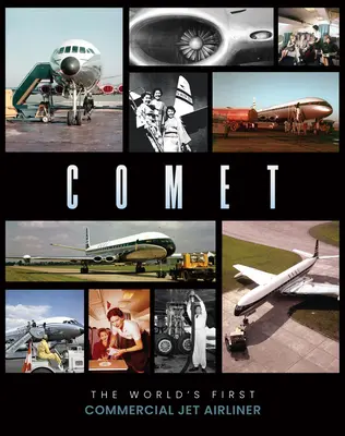 Comet: pierwszy na świecie komercyjny samolot odrzutowy - Comet: The World's First Commercial Jet Airliner