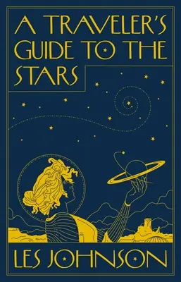 Przewodnik podróżnika do gwiazd - A Traveler's Guide to the Stars