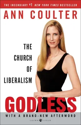 Bezbożny: Kościół liberalizmu - Godless: The Church of Liberalism