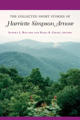 Zebrane krótkie historie Harriette Simpson Arnow - The Collected Short Stories of Harriette Simpson Arnow