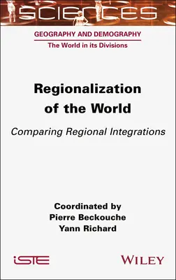 Regionalizacja świata: Porównanie integracji regionalnych - Regionalization of the World: Comparing Regional Integrations