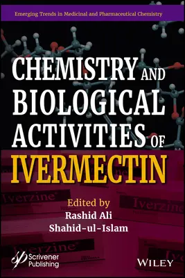 Chemia i aktywność biologiczna iwermektyny - Chemistry and Biological Activities of Ivermectin