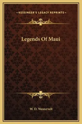 Legendy Maui - Legends Of Maui