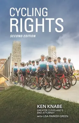 Prawa rowerzystów: Wydanie drugie - Cycling Rights: Second Edition