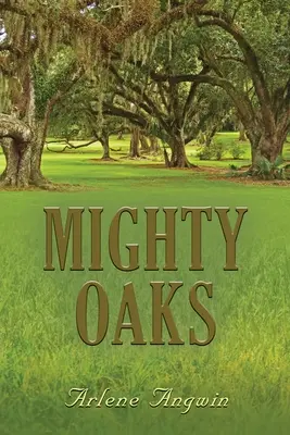 Potężne dęby - Mighty Oaks