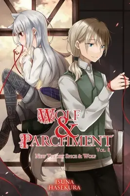 Wilk i Pergamin: Nowa teoria Spice & Wolf, Vol. 8 - Wolf & Parchment: New Theory Spice & Wolf, Vol. 8