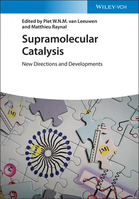 Kataliza supramolekularna: Nowe kierunki i osiągnięcia - Supramolecular Catalysis: New Directions and Developments