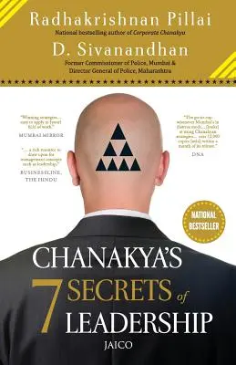 7 sekretów przywództwa Chanakya - Chanakya's 7 Secrets of Leadership