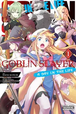 Goblin Slayer: Dzień z życia, Vol. 1 - Goblin Slayer: A Day in the Life, Vol. 1