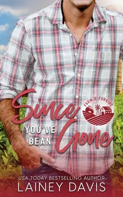 Since You've Bean Gone: Romans drugiej szansy - Since You've Bean Gone: A Second Chance Romance