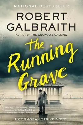 The Running Grave: Powieść o Cormoranie Strike'u - The Running Grave: A Cormoran Strike Novel