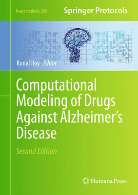 Modelowanie obliczeniowe leków przeciw chorobie Alzheimera - Computational Modeling of Drugs Against Alzheimer's Disease