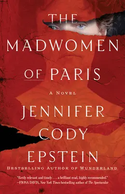 Szalone kobiety Paryża - The Madwomen of Paris