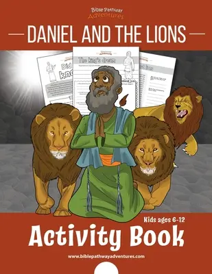 Daniel and the Lions Activity Book: dla dzieci w wieku 6-12 lat - Daniel and the Lions Activity Book: for kids ages 6-12